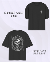 Live Fast Die Hard Oversized T-Shirt